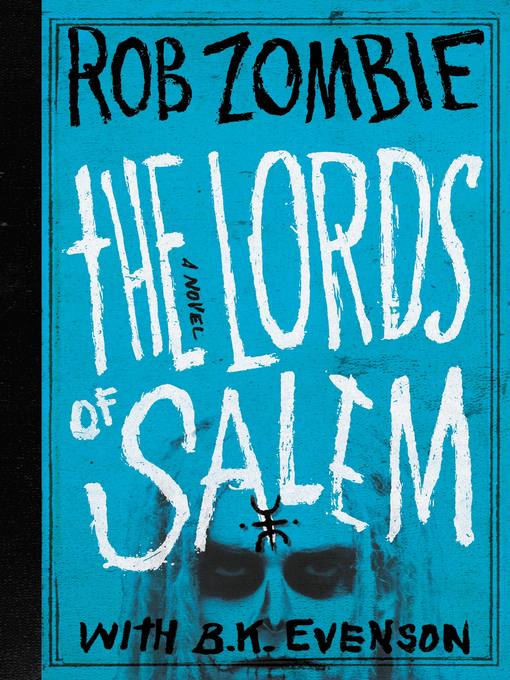 Title details for The Lords of Salem by Rob Zombie - Available